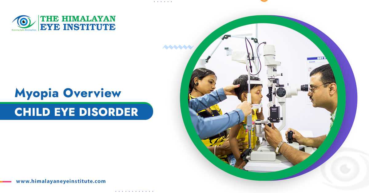 Myopia Overview: Child Eye Disorder